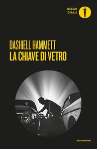Libro La chiave di vetro Dashiell Hammett