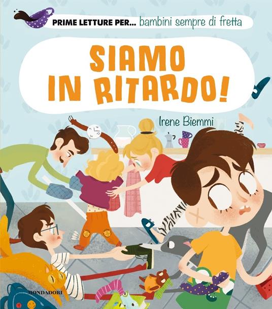 Siamo in ritardo! Ediz. a colori - Irene Biemmi - copertina