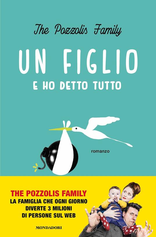 Un figlio e ho detto tutto - The Pozzolis Family - copertina