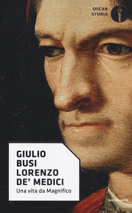 Lorenzo de' Medici. Una vita da Magnifico - Giulio Busi - copertina