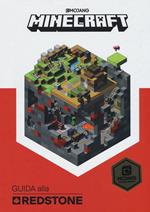 Minecraft. Guida alla redstone