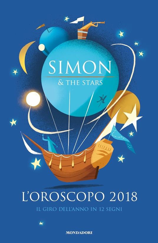 L' oroscopo 2018. Il giro dell'anno in 12 segni - Simon & the Stars,Claudio Roe - copertina