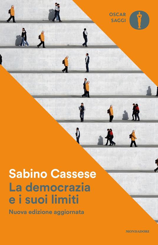 La democrazia e i suoi limiti. Nuova ediz. - Sabino Cassese - copertina