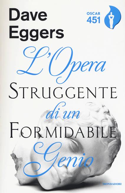 L'opera struggente di un formidabile genio. Con Segnalibro - Dave Eggers - copertina