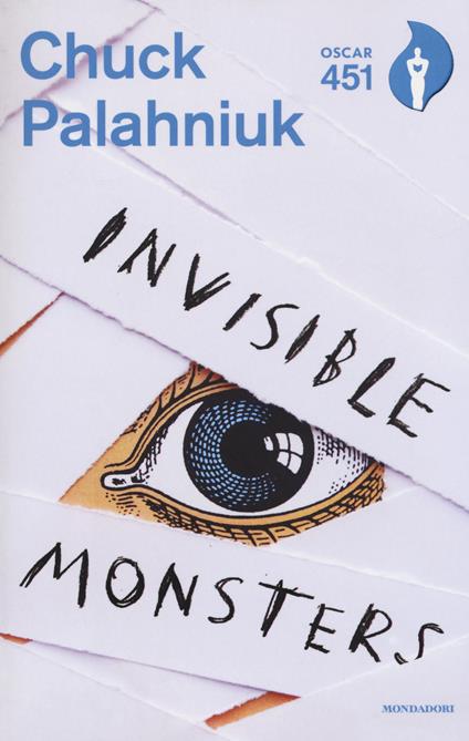 Invisible monsters. Con Segnalibro - Chuck Palahniuk - copertina