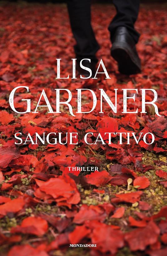 Sangue cattivo - Lisa Gardner - copertina
