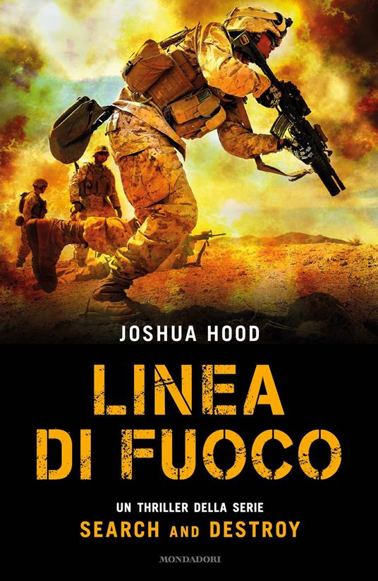 Linea di fuoco. Search and destroy - Joshua Hood - copertina