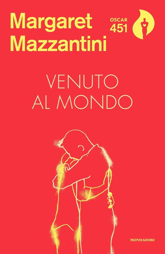 Venuto al mondo - Margaret Mazzantini - copertina