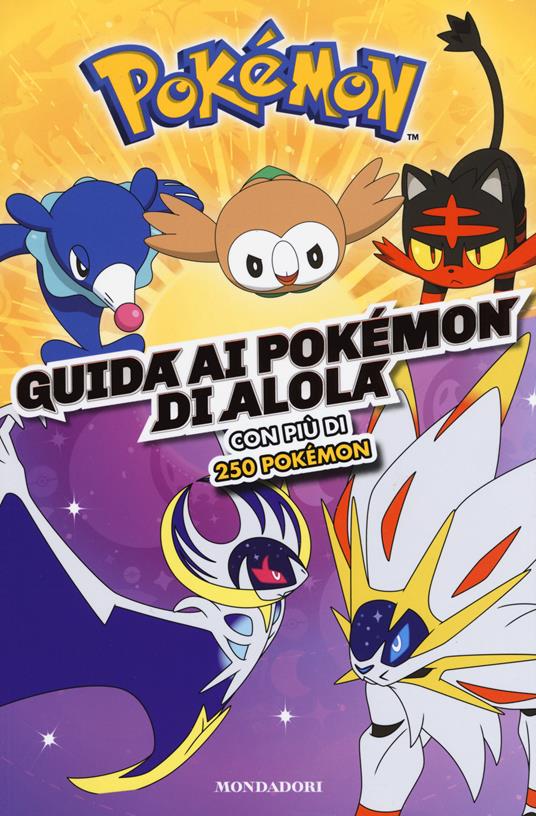Guida ai Pokémon di Alola. Ediz. a colori - copertina