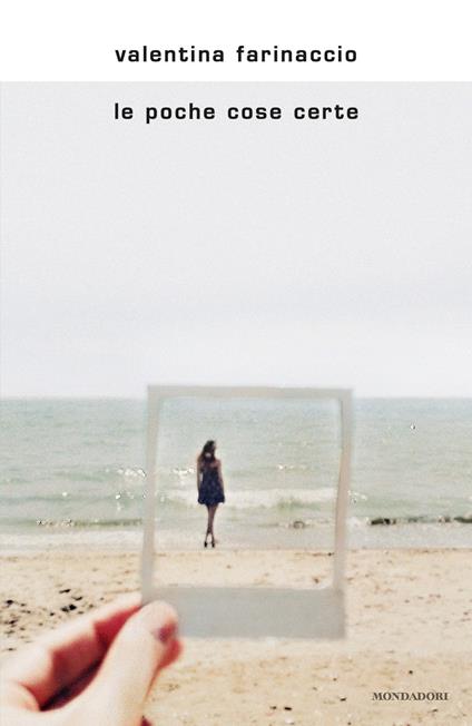 Le poche cose certe - Valentina Farinaccio - copertina