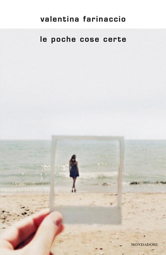 Le poche cose certe - Valentina Farinaccio - copertina