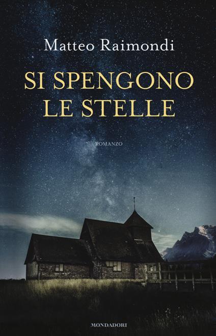 Si spengono le stelle - Matteo Raimondi - copertina