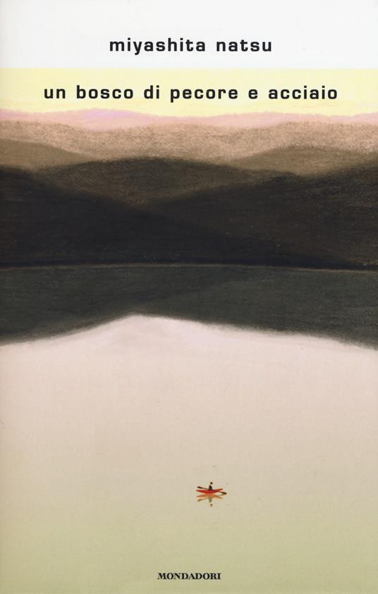Un bosco di pecore e acciaio - Natsu Miyashita - copertina