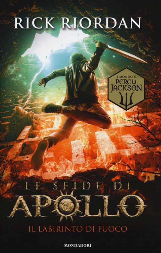 Il labirinto di fuoco. Le sfide di Apollo. Vol. 3 - Rick Riordan - copertina