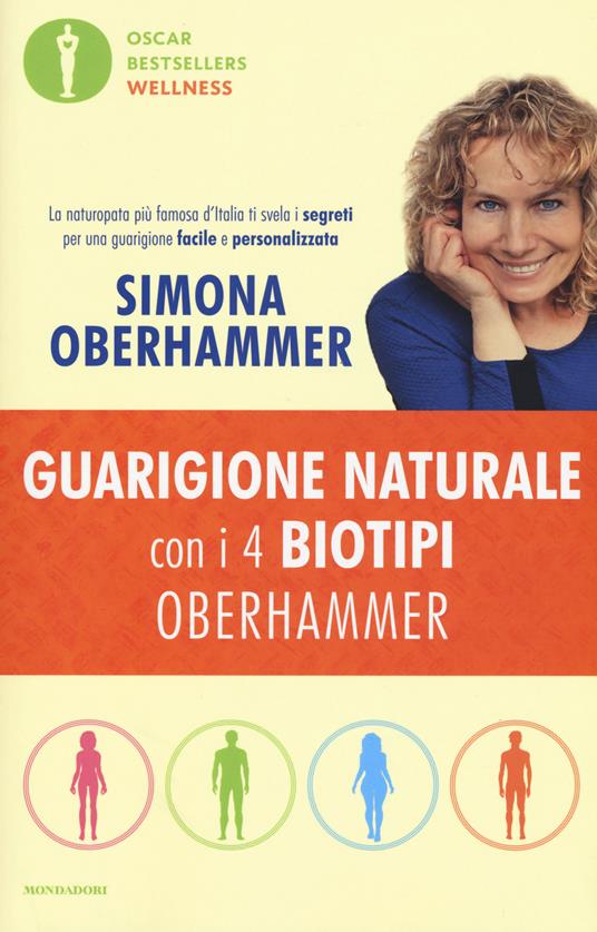 Guarigione naturale con i 4 biotipi Oberhammer - Simona Oberhammer - copertina