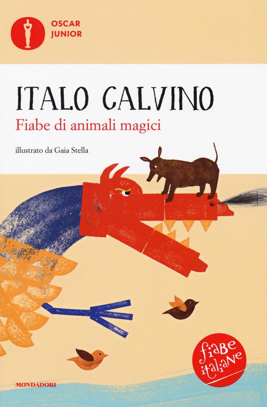 Fiabe di animali magici. Fiabe italiane. Ediz. a colori - Italo Calvino - copertina