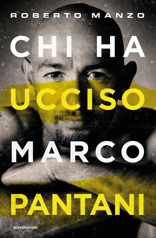 Chi ha ucciso Marco Pantani - Roberto Manzo - copertina