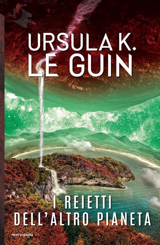 I reietti dell'altro pianeta - Ursula K. Le Guin - copertina