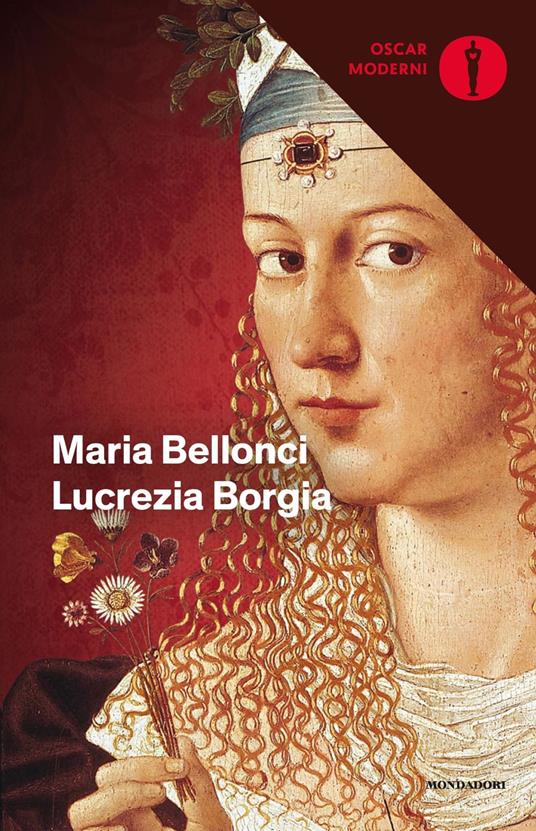 Lucrezia Borgia - Maria Bellonci - copertina