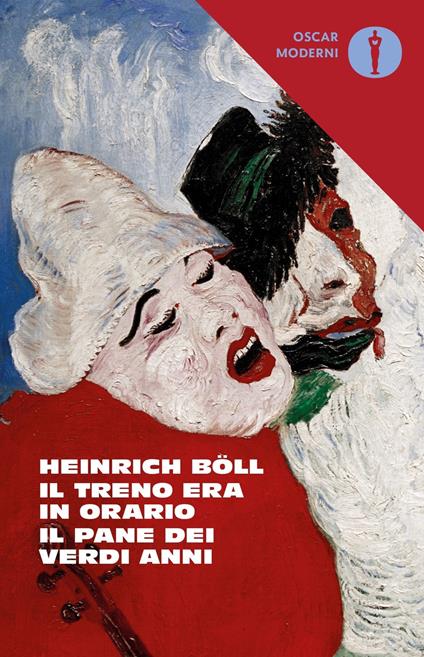 Il treno era in orario-Il pane dei verdi anni - Heinrich Böll - copertina