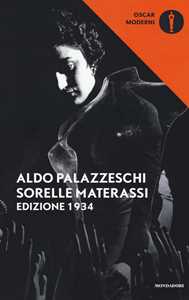 Libro Le sorelle Materassi. Edizione 1934 Aldo Palazzeschi