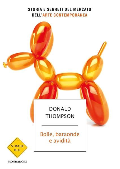 Bolle, baraonde e avidità - Donald Thompson - copertina