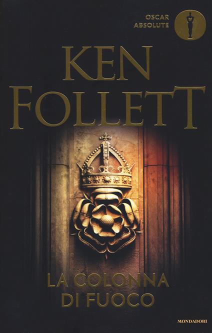 La colonna di fuoco - Ken Follett - copertina