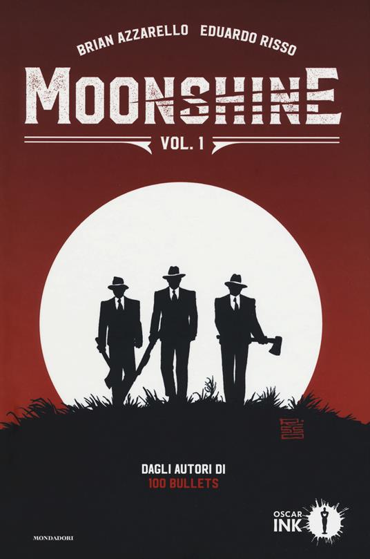 Moonshine. Vol. 1 - Brian Azzarello - copertina