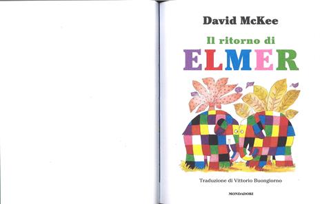 Il ritorno di Elmer. Ediz. a colori - David McKee - 2