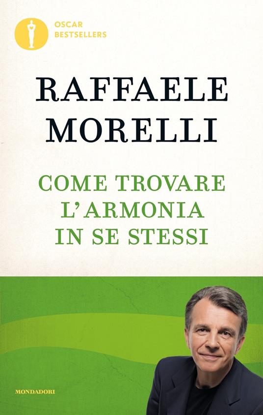 Come trovare l'armonia in se stessi - Raffaele Morelli - copertina