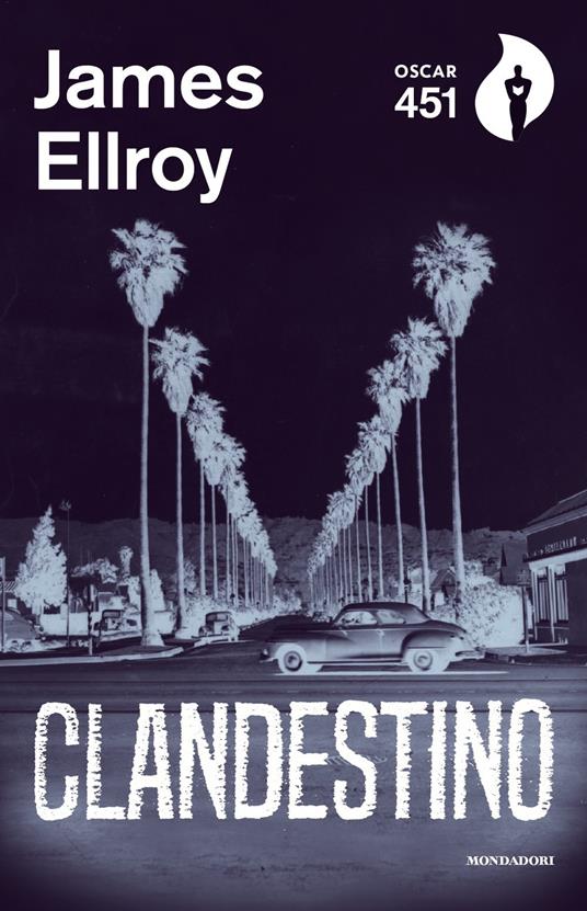 Clandestino - James Ellroy - copertina