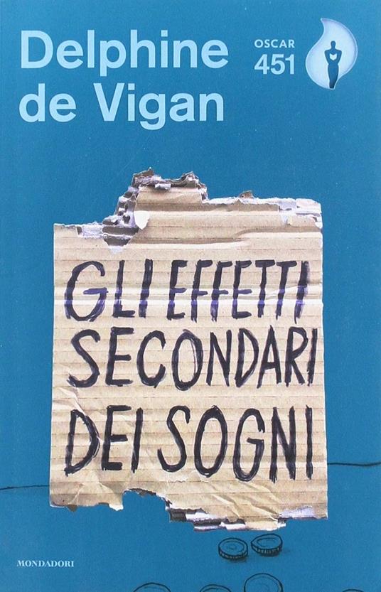 Gli effetti secondari dei sogni - Delphine de Vigan - copertina