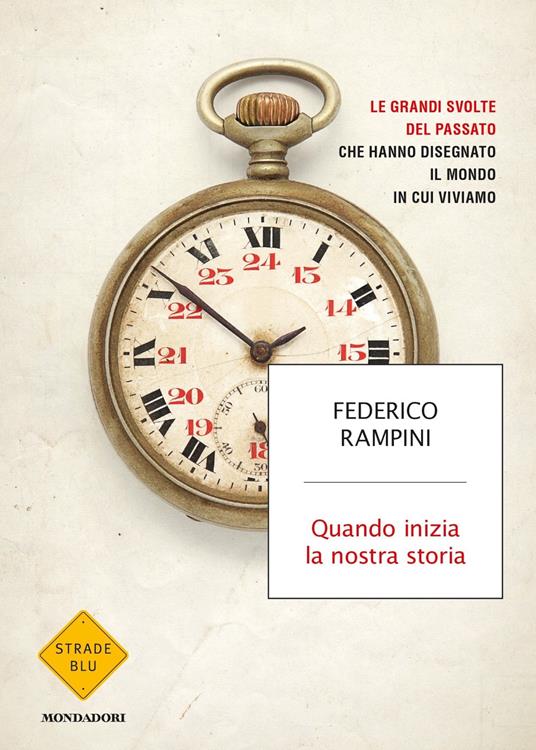 Quando inizia la nostra storia - Federico Rampini - copertina