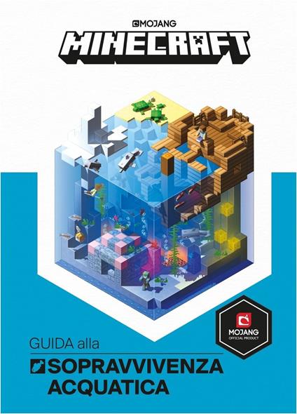 Minecraft Mojang. Guida alla sopravvivenza acquatica - Stephanie Milton - copertina