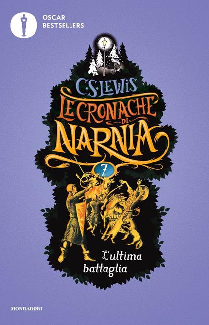 L'ultima battaglia. Le cronache di Narnia. Vol. 7 - Clive S. Lewis - copertina