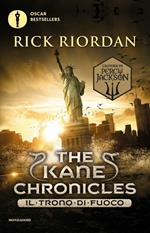 Il trono di fuoco. The Kane Chronicles. Vol. 2
