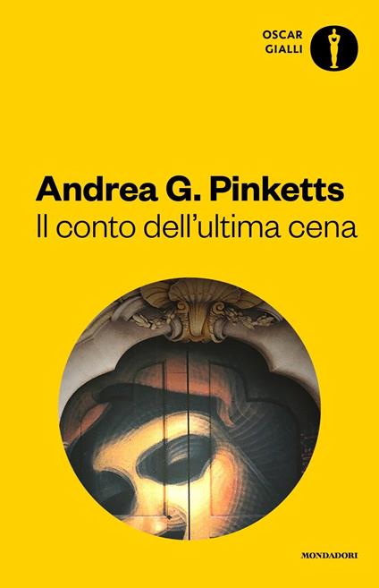 Il conto dell'ultima cena - Andrea G. Pinketts - copertina