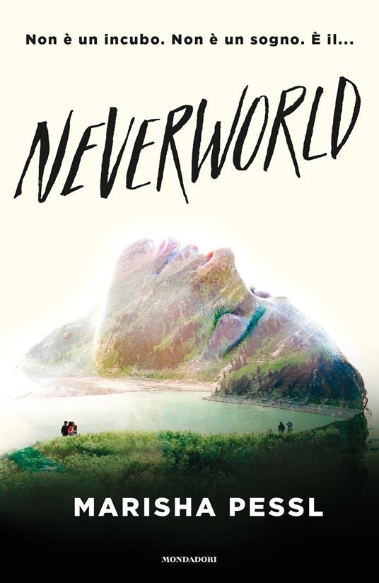 Neverworld - Marisha Pessl - copertina