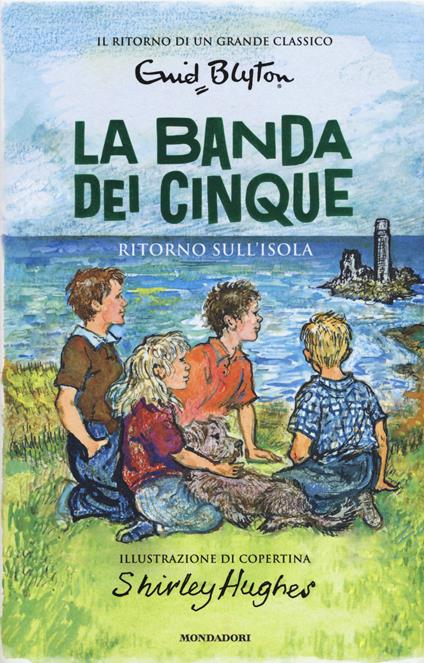 Ritorno sull'isola. La banda dei cinque. Vol. 6 - Enid Blyton - copertina