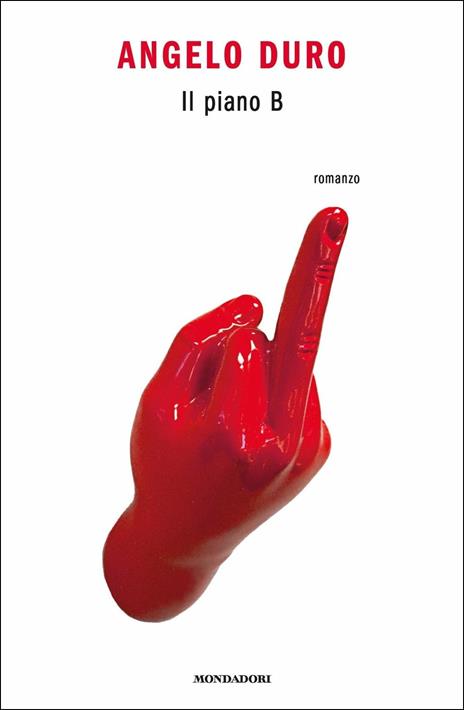 Il piano B - Angelo Duro - copertina