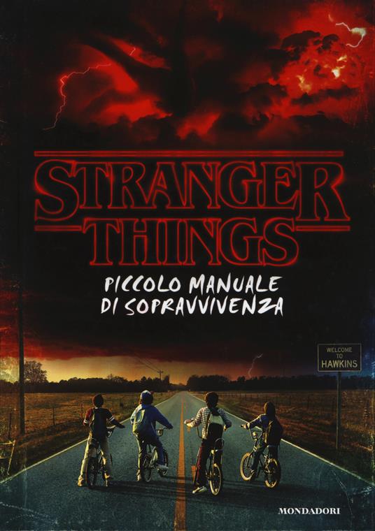 Stranger Things. Piccolo manuale di sopravvivenza. Ediz. illustrata - Matthew J. Gilbert - copertina