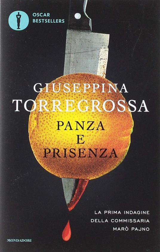 Panza e prisenza. La prima indagine della commissaria Marò Pajno - Giuseppina Torregrossa - copertina
