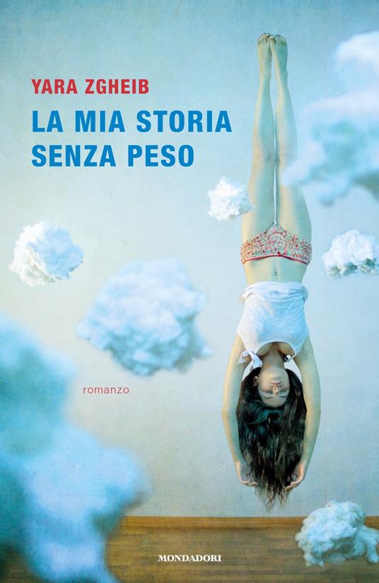 La mia storia senza peso - Yara Zgheib - copertina