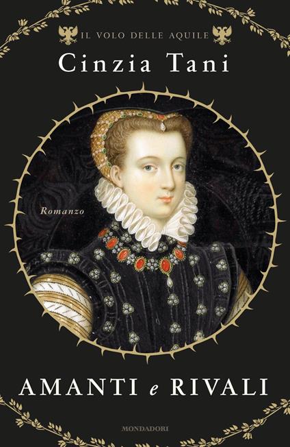Amanti e rivali. Il volo delle aquile - Cinzia Tani - copertina