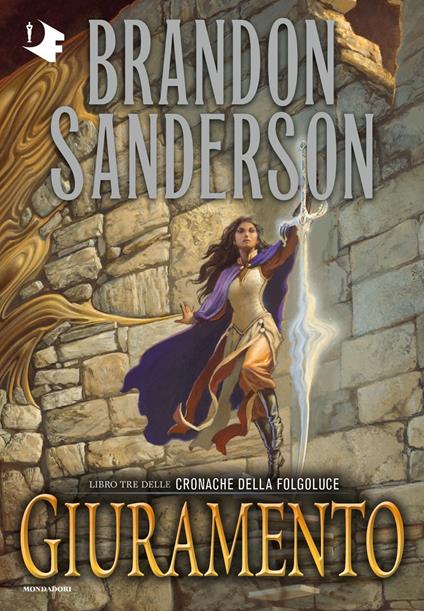 Giuramento. Le cronache della Folgoluce. Vol. 3 - Brandon Sanderson - copertina