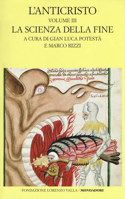 L' anticristo. Testo latino a fronte. Vol. 3: scienza della fine. Testi dal XIII al XV secolo, La. - copertina