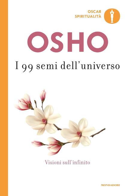 I 99 semi dell'universo. Visioni sull'infinito - Osho - copertina