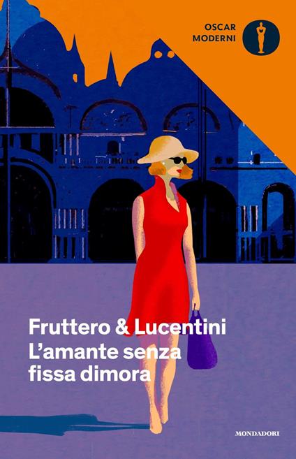 L'amante senza fissa dimora - Carlo Fruttero,Franco Lucentini - copertina