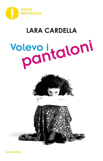 Volevo i pantaloni - Lara Cardella - copertina
