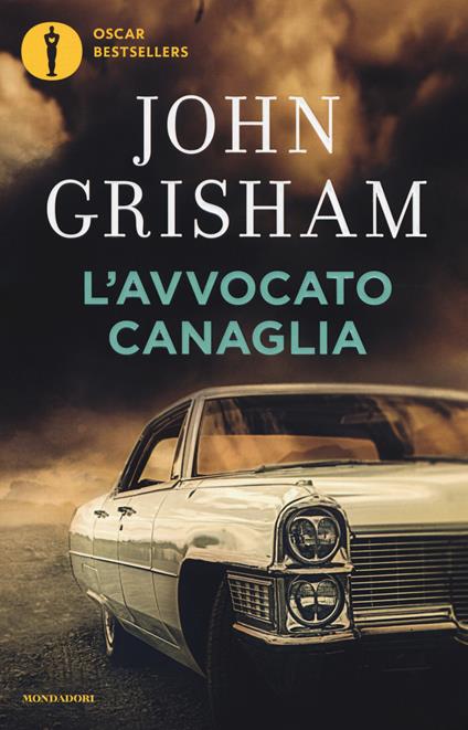 L'avvocato canaglia - John Grisham - copertina